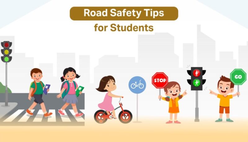 Road Safety Tips for Students