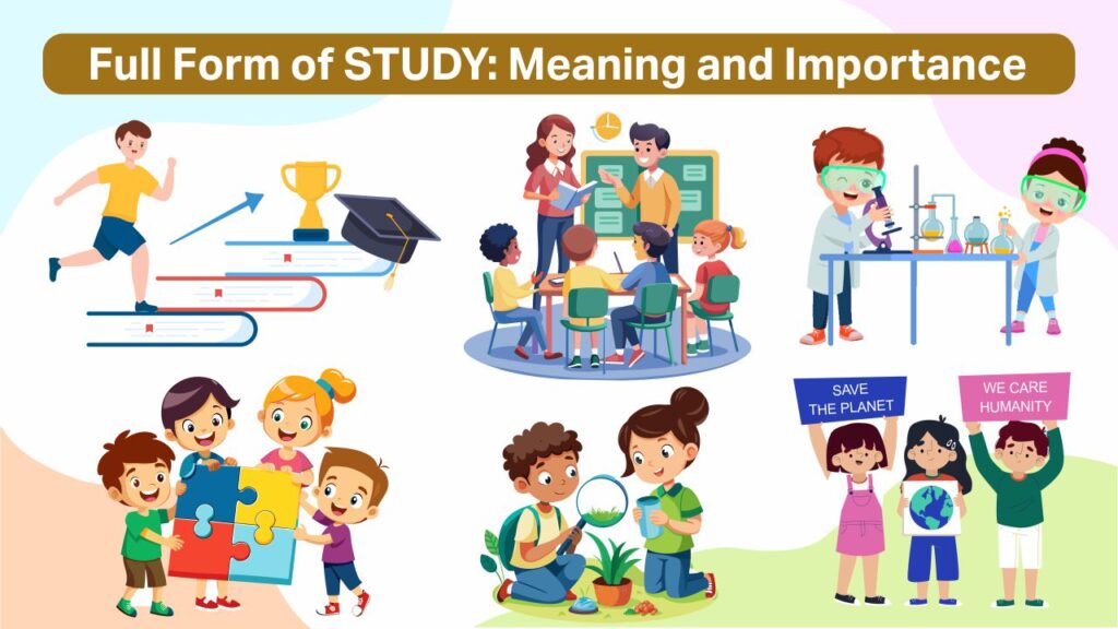 Full Form of STUDY: Meaning and Importance Full Form of STUDY